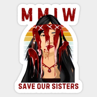 MMIW - No more stolen sisters Sticker